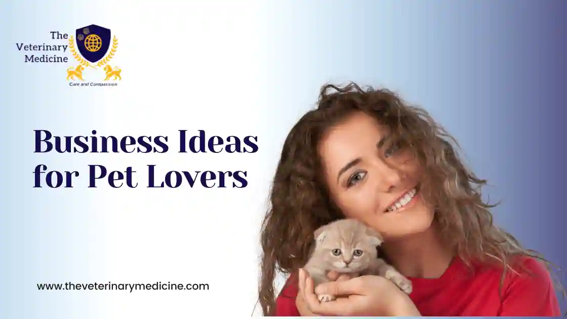 You are currently viewing Business Ideas for Pet Lovers